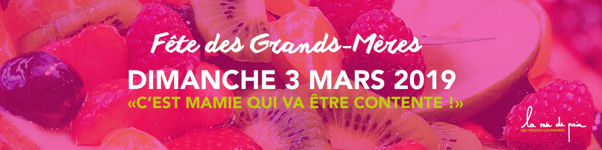 Dimanche 3 Mars C Est La Fetes Des Grands Meres La Mie De Pain